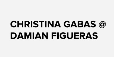 CHRISTINA GABAS & DAMIAN FIGUERAS